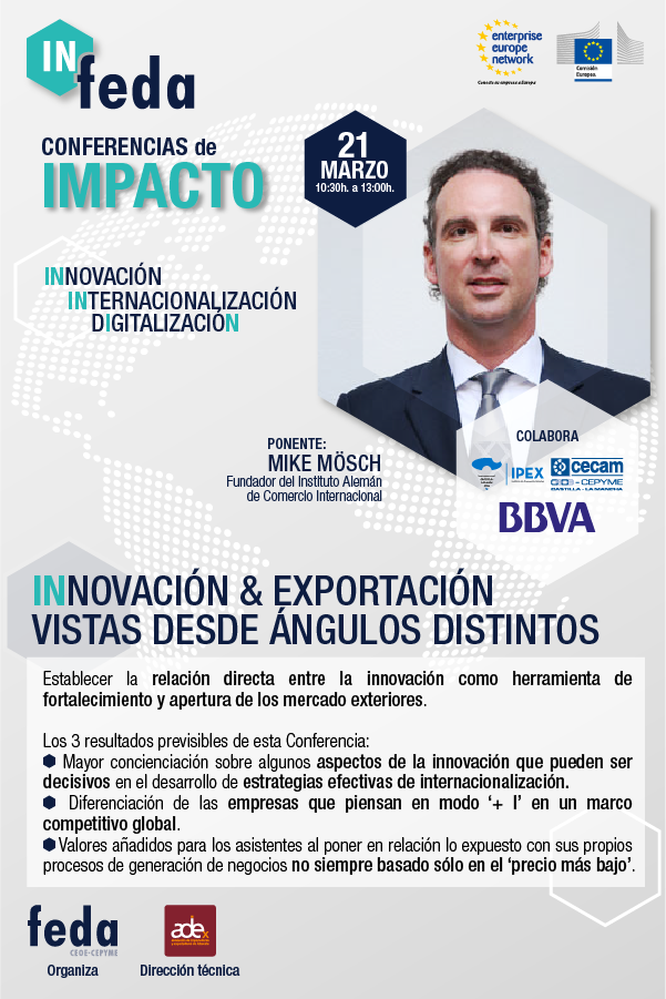 IN-FEDA. Conferencias de Impacto. INNOVACIÓN Y EXPORTACIÓN VISTAS DESDE ÁNGULOS DISTINTOS