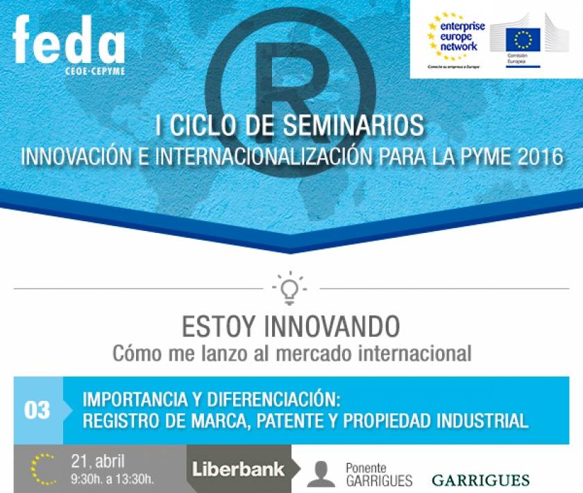 El Ciclo de Seminarios de Internacionalización e Innovación de FEDA llega al registro de marca, patente y propiedad industrial