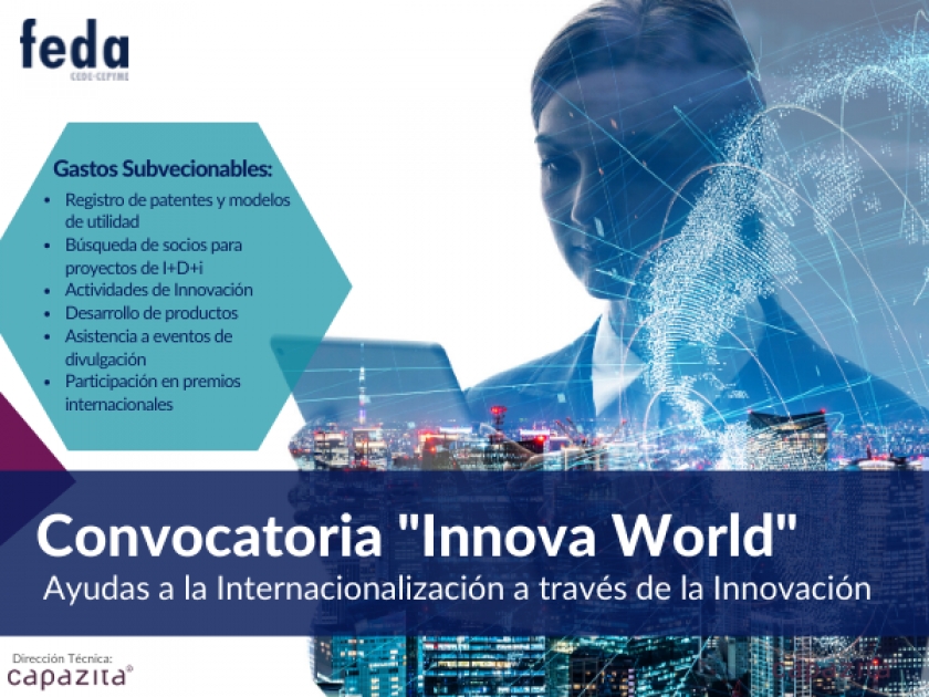 AYUDAS “INNOVA WORLD” PARA FAVORECER LA INTERNACIONALIZACIÓN A TRAVÉS INNOVACIÓN. Plazo 3 diciembre 2019