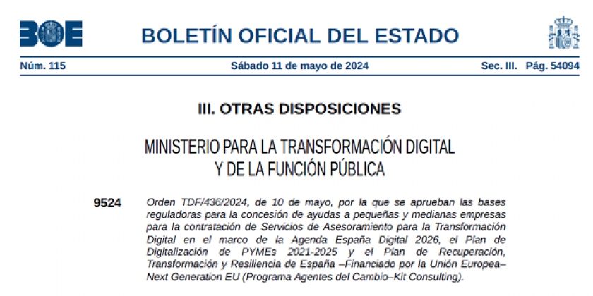 ORDEN TDF/436/2024 – Bases reguladoras concesión ayudas contratación servicios de asesoramiento para la transformación digital – Programa Agentes del Cambio Kit Consulting.