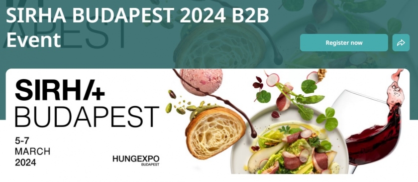 EVENTO INTERNACIONAL HÍBRIDO “SIRHA BUDAPEST 2024 B2B&quot; PARA LA INDUSTRIA AGROALIMENTARIA. 6-8 marzo 2024.