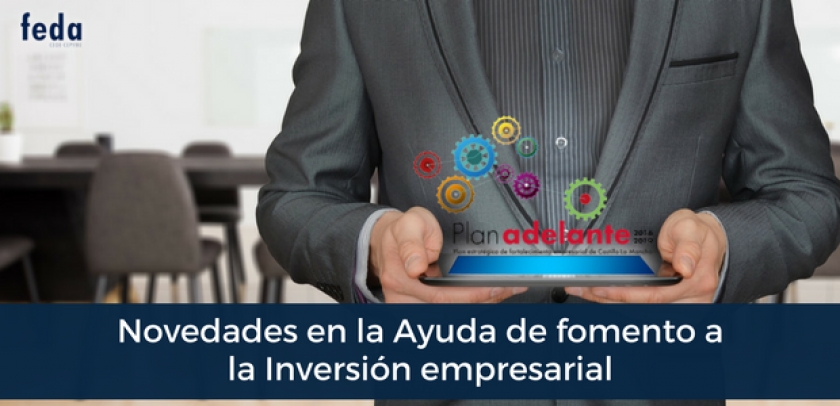 Todas las novedades de la próxima convocatoria para la Ayuda de fomento de Inversión empresarial.