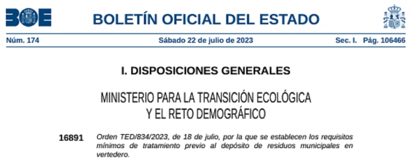 Orden TED/834/2023, por la que se establecen los requisitos mínimos de tratamiento previo al depósito de residuos municipales en vertedero