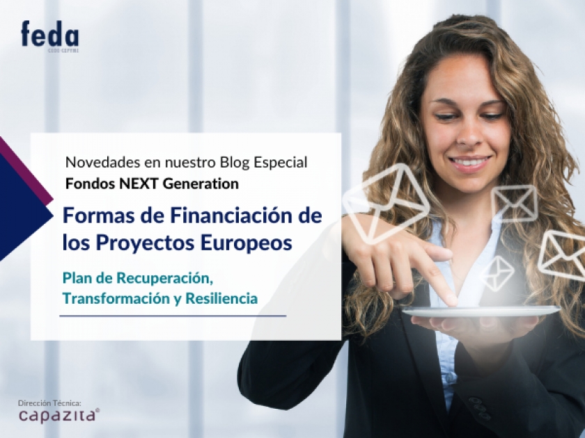 BLOG FONDOS NEXT GENERATION. Formas de Financiación de los Proyectos Europeos