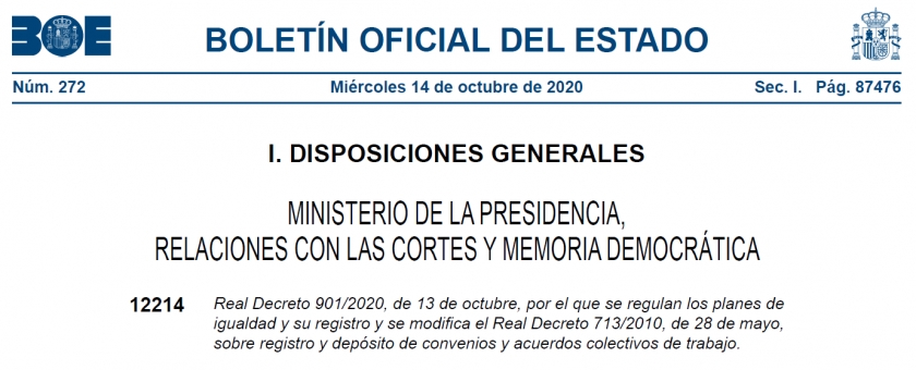 REAL DECRETO 901/2020, POR EL QUE SE REGULAN LOS PLANES DE IGUALDAD Y SU REGISTRO