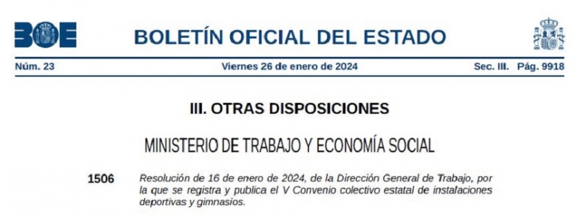 PUBLICADA RESOLUCIÓN 16.01.2024 DIRECCION GENERAL DE TRABAJO. REGISTRA Y PUBLICA V CONVENIO COLECTIVO ESTATAL INSTALACIONES DEPORTIVAS Y GIMNASIOS