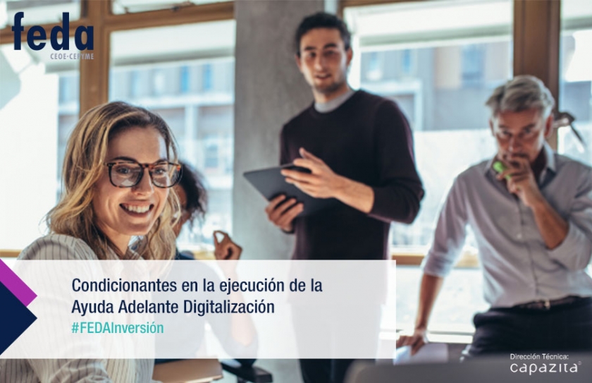 Condicionantes en la ejecución de las ayudas adelante digitalización de la JCCM