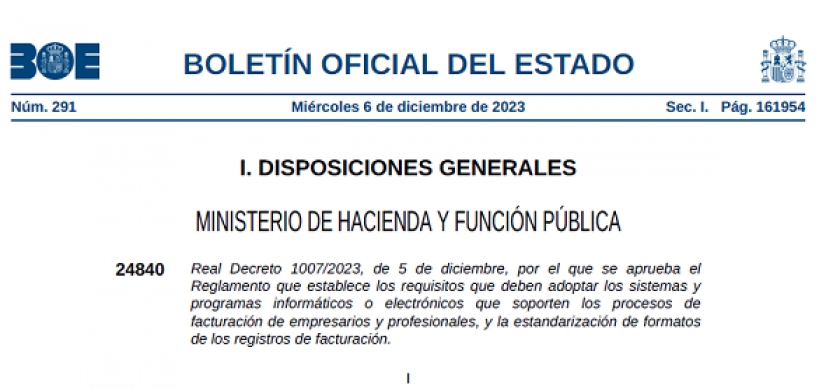 Publicación BOE Real Decreto 1007/2023 por el que se aprueba el Reglamento que establece los requisitos que deben adoptar los sistemas y programas informáticos o electrónicos que soporten los procesos de facturación.