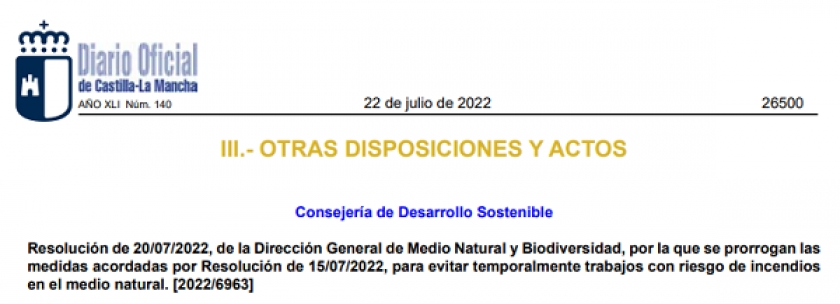 PUBLICADA RESOLUCION 20/07/2022, POR LA QUE SE PRORROGAN LAS MEDIDAS EVITAR TEMPORALMENTE TRABAJOS RIESGO DE INCENDIOS